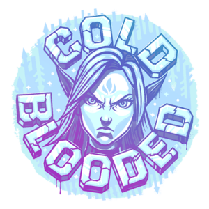 Cold Blooded Lady